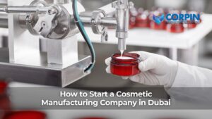 setup a cosmetic manufacturing company in dubai