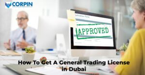 obtain general trading license in dubai